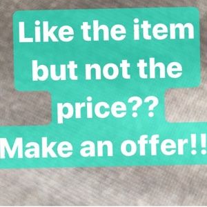 Make me an offer! I'll probably say yes!